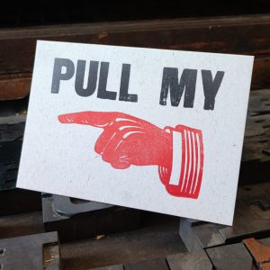 Pull My Finger letterpress birthday fathers day blank card