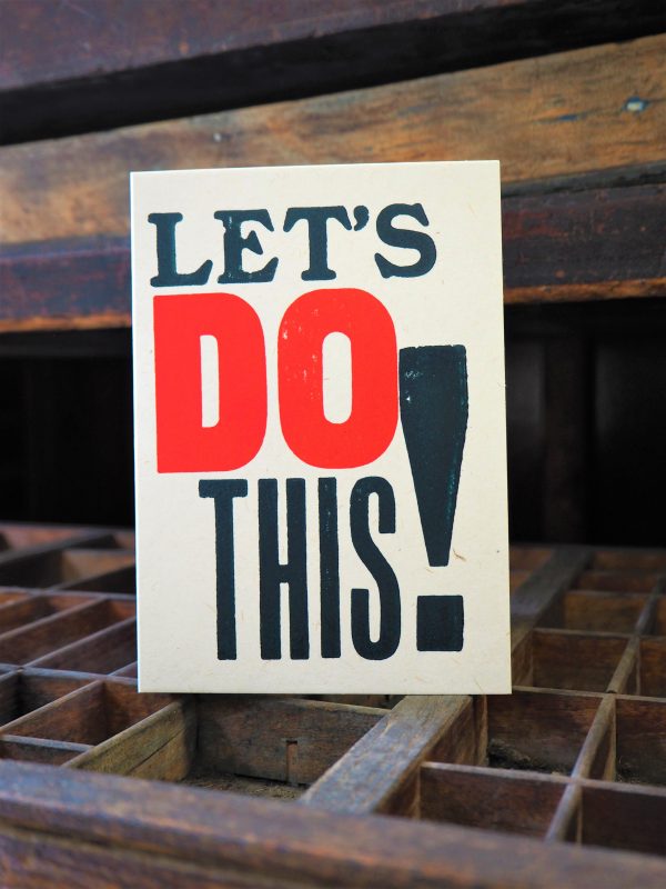 Let's Do This! Letterpress Card