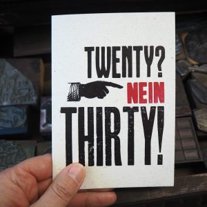 Twenty Nein Thirty Birthday Card