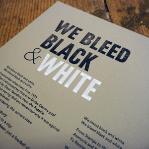 We Bleed Black and White Letterpress Print