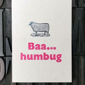 Baa Humbug - Letterpress Christmas Card. Hand printed in green and red, using original letterpress type and ornaments.